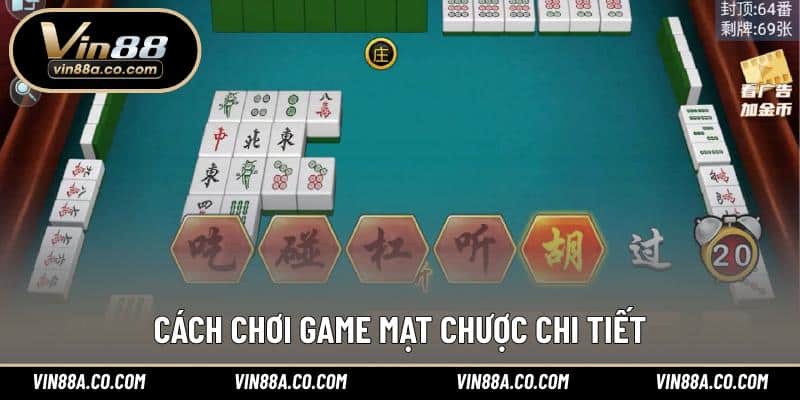Cách chơi game mạt chược chi tiết